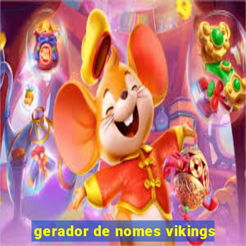 gerador de nomes vikings